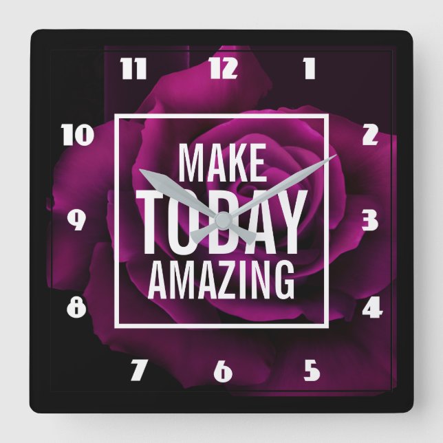 Make today Amazing Purple Rose Inspirational Square Wall Clock (Front)