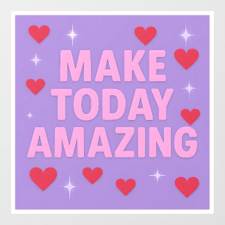 Make Today Amazing Red Hearts Sparkles  Window Cling