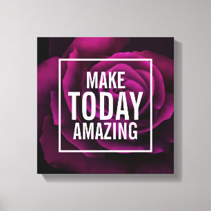 Make Today Amazing Text - Purple Rose Photo Canvas Print