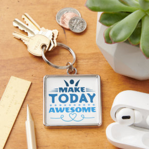 Make Today Awesome Retro Typography Keychain