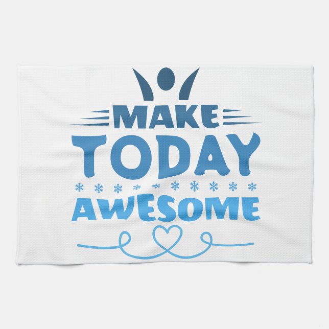 Make Today Awesome Retro Typography Kitchen Towel (Horizontal)