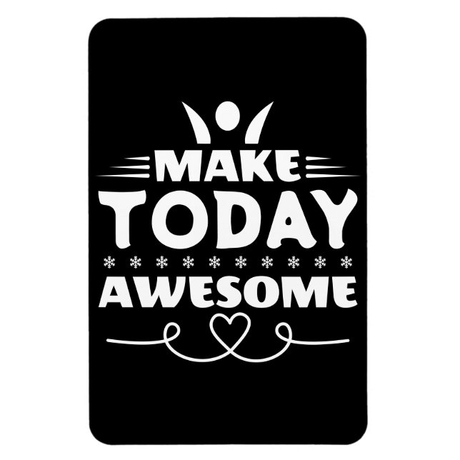 Make Today Awesome Retro Typography Magnet (Vertical)