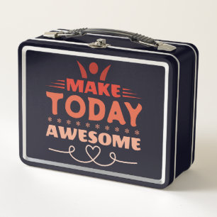 Make Today Awesome Retro Typography Metal Lunch Box