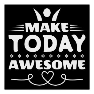Make Today Awesome Retro Typography Poster