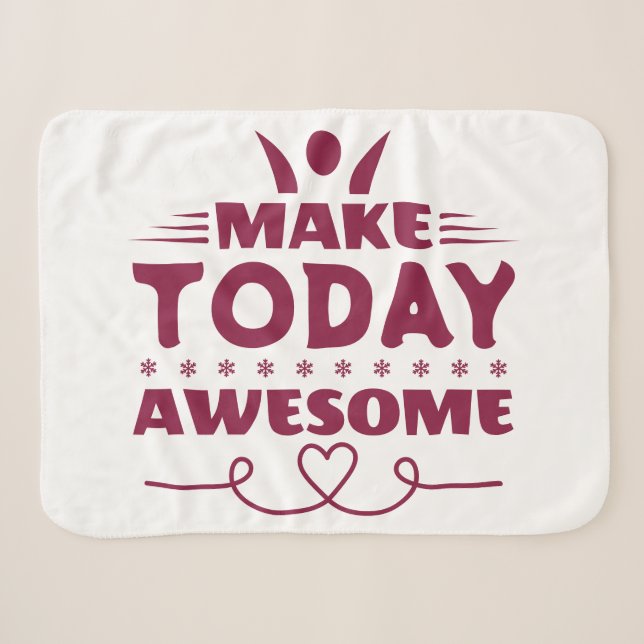 Make Today Awesome Retro Typography Sherpa Blanket (Front (Horizontal))