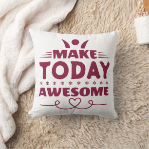 Make Today Awesome Retro Typography Throw Pillow