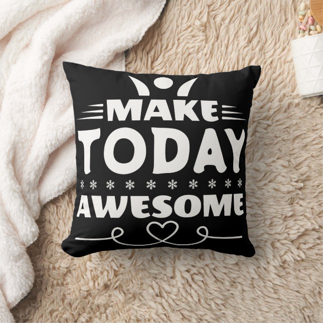 Make Today Awesome Retro Typography Throw Pillow (Blanket)