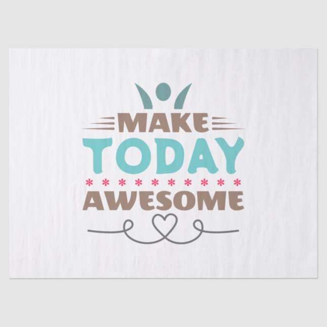 Make Today Awesome Retro Typography Tissue Paper (Front)