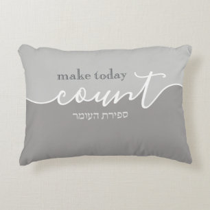 Make Today Count Shades of Grey Sefira Reminder Accent Pillow