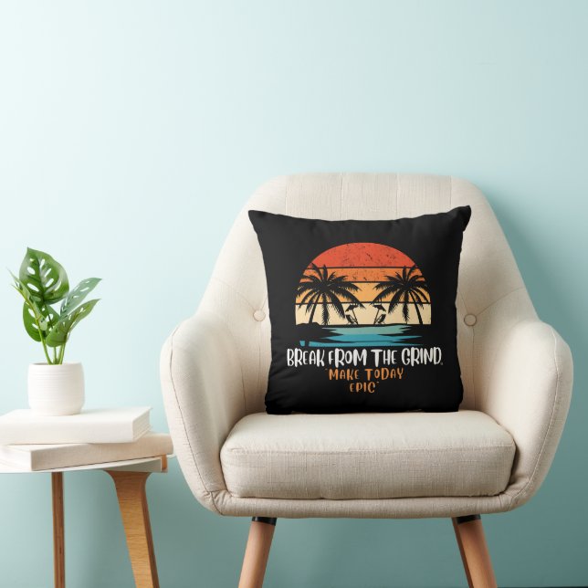 Make Today Epic Palms Pillow (Chair)