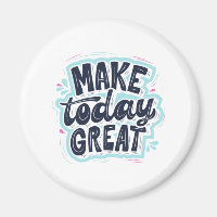MAKE TODAY GREAT ESSENTIAL T SHIRTS Classic 