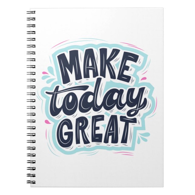 MAKE TODAY GREAT ESSENTIAL T SHIRTS Classic  Notebook (Front)