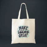 MAKE TODAY GREAT ESSENTIAL T SHIRTS Classic  Tote Bag<br><div class="desc">MAKE TODAY GREAT ESSENTIAL T SHIRTS Classic</div>