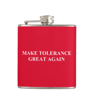 Make Tolerance Great Again Hip Flask