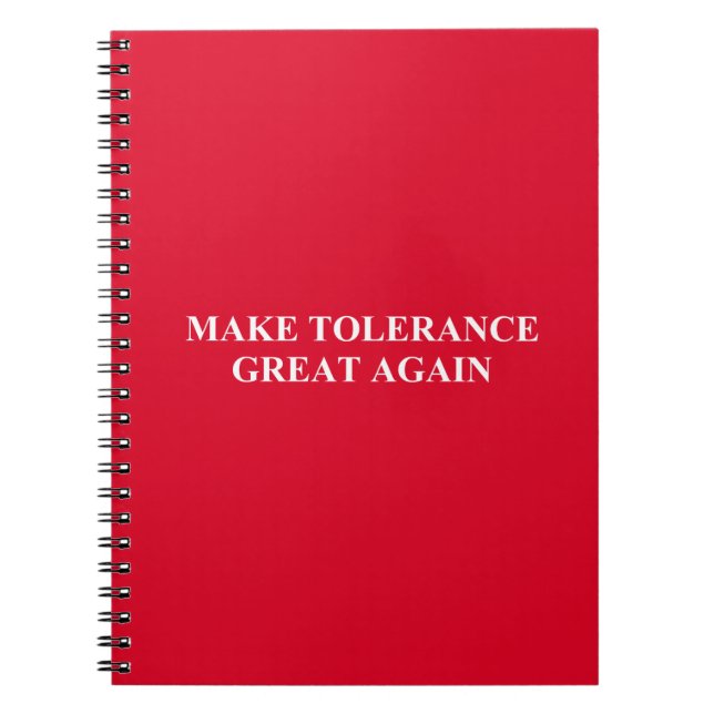 Make Tolerance Great Again Notebook (Front)
