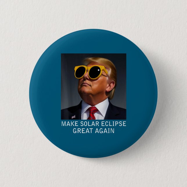 Make Trump Total Solar Eclipse Great 2 Inch Round Button (Front)