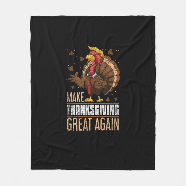 Make Turkey Great Again Funny Thanksgiving Trumpki Fleece Blanket (Front)