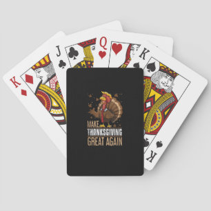 Make Turkey Great Again Funny Thanksgiving Trumpki Playing Cards