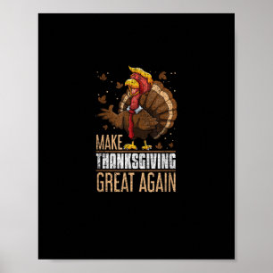 Make Turkey Great Again Funny Thanksgiving Trumpki Poster