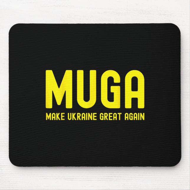 Make Ukraine Great Again Support Funny Saying  Mouse Pad (Front)