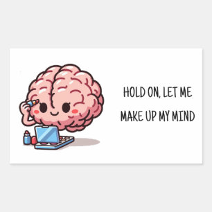 Make up mind sticker