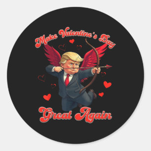 Make Valentine Day Great Again Funny Trump Lovers Classic Round Sticker