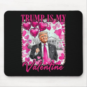 Make Valentine Day Great Again Funny Trump Lovers  Mouse Pad