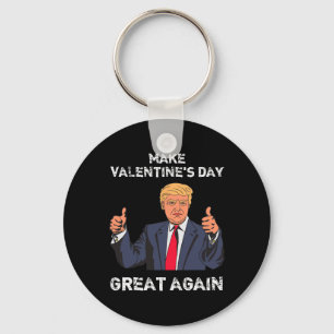 Make Valentine's Day Great Again Funny Usa Trump Keychain