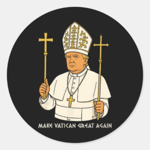 Make Vatican Great Again Funny Pope Trump Retro Ch Classic Round Sticker