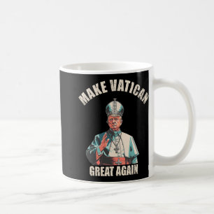 Make Vatican Great Again - Pope Trump Meme 1  Coffee Mug