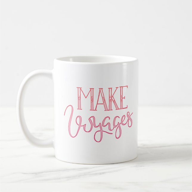 make voyages coffee mug (Left)