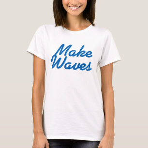 Make Waves Women's Basic T-Shirt