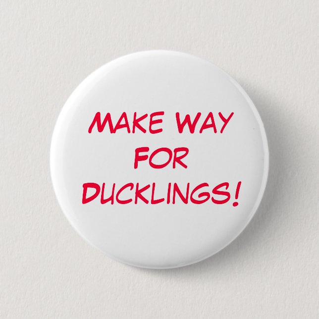 Make Way For Ducklings!!! 2 Inch Round Button (Front)
