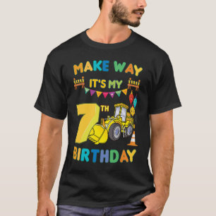 make way it's my 7th birthday party construction b T-Shirt