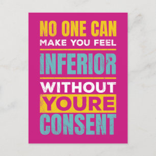 Make you feel inferior Women's Rights Quote Postcard