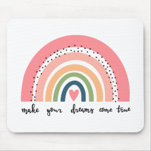 Make Your Dreams Come True Rainbow Mouse Pad