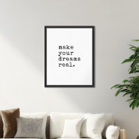 Make Your Dreams Real Typewriter Quote