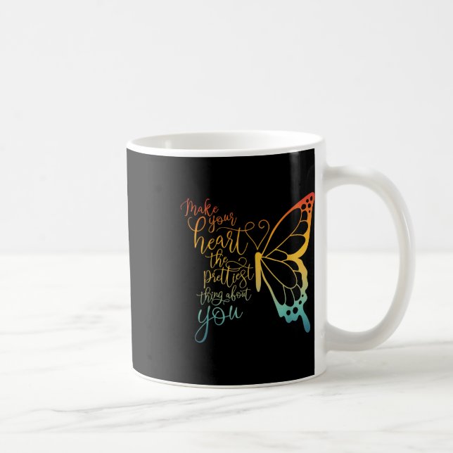 Make Your Heart The Prettiest Thing About You  Coffee Mug (Right)