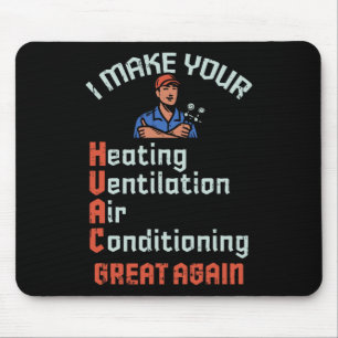 Make Your Hvac Great Again Technician Installer Jo Mouse Pad