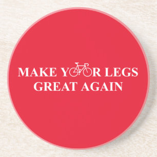 Make Your Legs Great Again Coaster