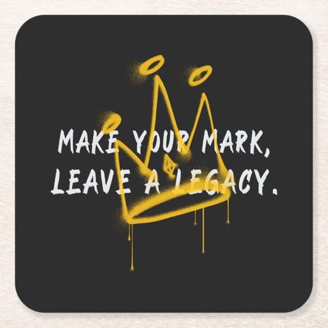 Make Your Mark Graffiti Crown Square Paper Coaster (Front)