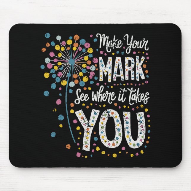 Make Your Mark Happy Dot Day 2024 Dandelion  Mouse Pad (Front)
