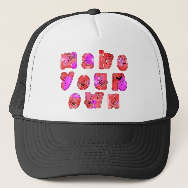 Make Your Own Hearts Art Print Design Trucker Hat (Front)