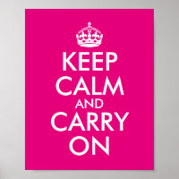 Make Your Own Hot Pink Keep Calm and Carry On