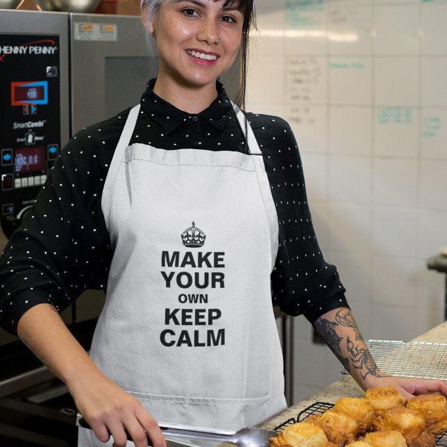 Make Your Own Keep Calm and Carry On Apron (Creator Uploaded)