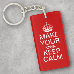 Make Your Own Keep Calm and Carry On Keychain