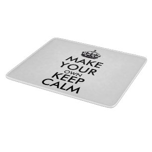 Make your own keep calm - black cutting board