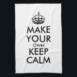 Make your own keep calm - black kitchen towel<br><div class="desc">Hello and welcome, create and customize your own "keep calm" design for this one is unique! Replace the words "make your own keep calm" by the word of your choice and choose the colour you want! You can imagine and do everything!! ex: "keep calm and carry on" "keep calm and...</div>
