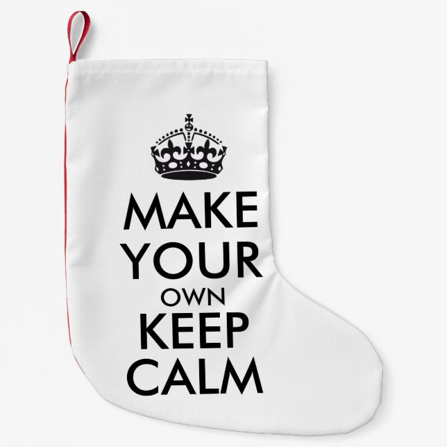 Make your own keep calm - black small christmas stocking (Front)