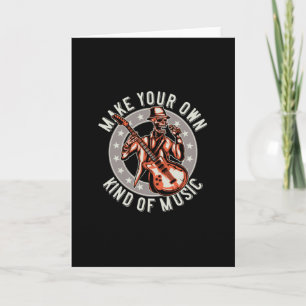 Make Your Own Kind Of Music Card